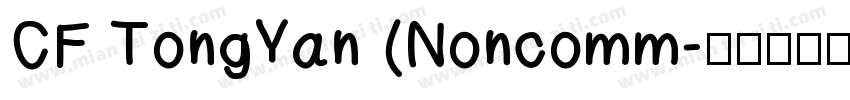 CF TongYan (Noncomm字体转换